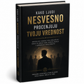 Kako Ljudi Nesvesno Procenjuju Tvoju Vrednost