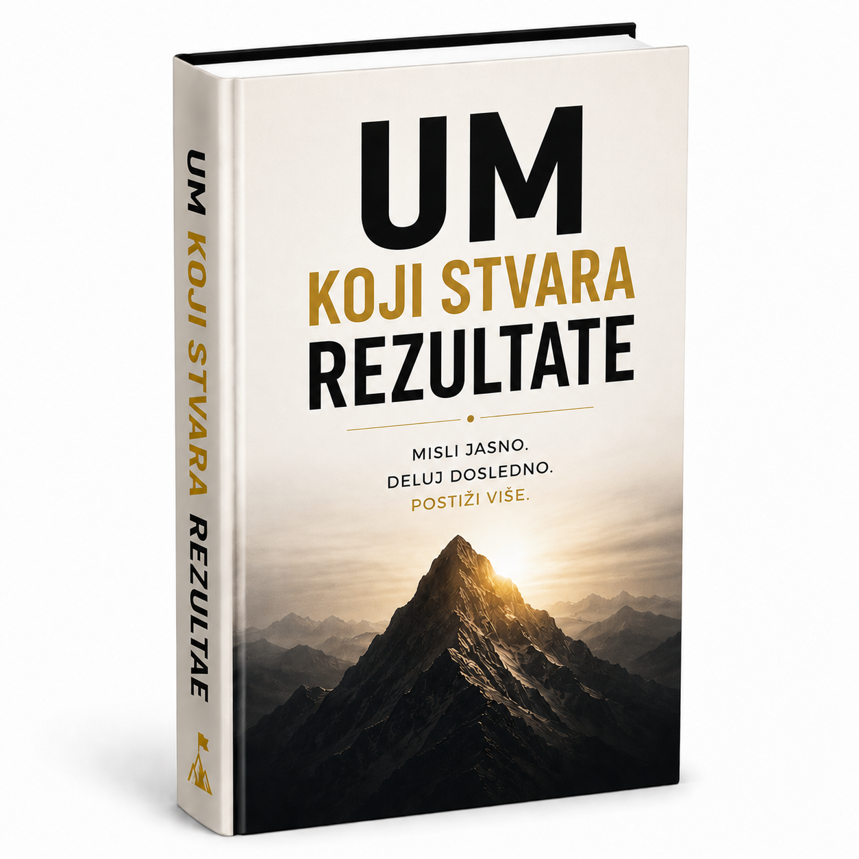 Um Koji Stvara Rezultate